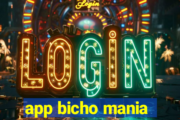 app bicho mania